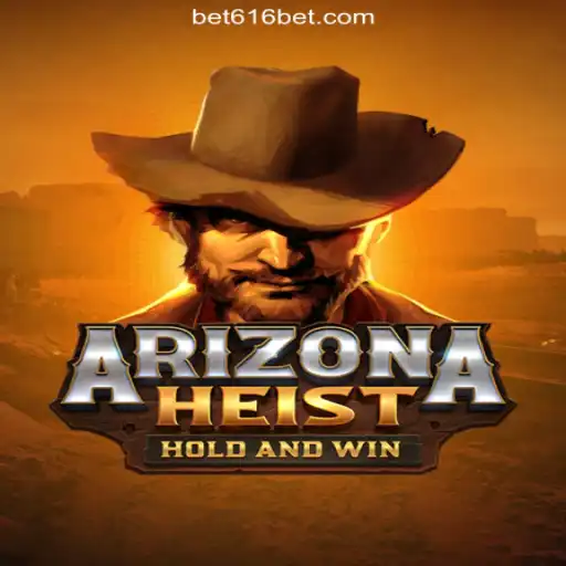 ArizonaHeist: A Thrilling Gaming Experience on the 616bet.COM Platform-Oficial Slots Brasil #1