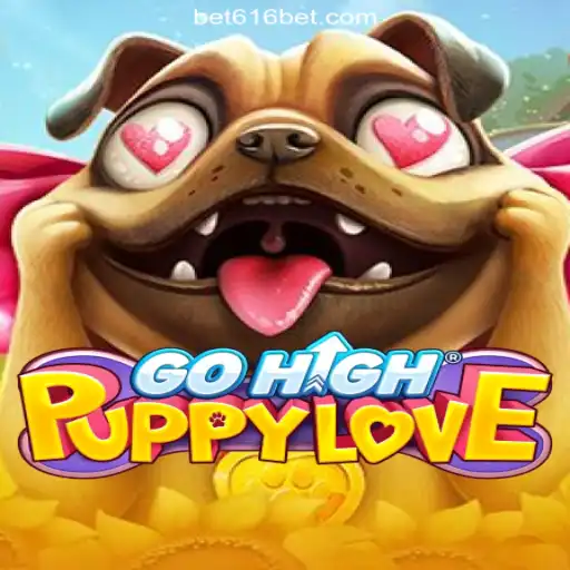 Discover the Joys of GoHighPuppyLove on 616bet.COM Platform