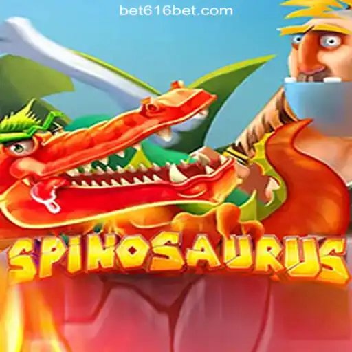 Unveiling Spinosaurus: The Premier Slot Experience on 616bet.COM