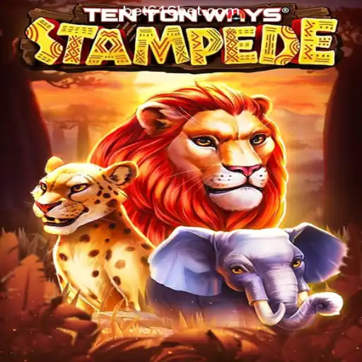 Exploring TenTonWaysStampede: A Slot Game Revolution on 616bet.COM