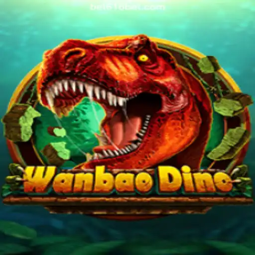 Explore WanBaoDino: An Engaging Slot Experience on 616bet.COM Platform-Oficial Slots Brasil #1