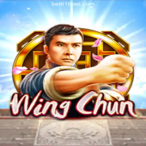 WingChun: A Comprehensive Look at the Game and its Presence on 616bet.COM